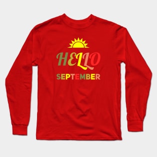 Hello September Long Sleeve T-Shirt